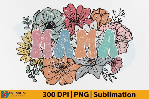 Download Retro Mama PNG, Mom Floral Flower Design - Retro Collection